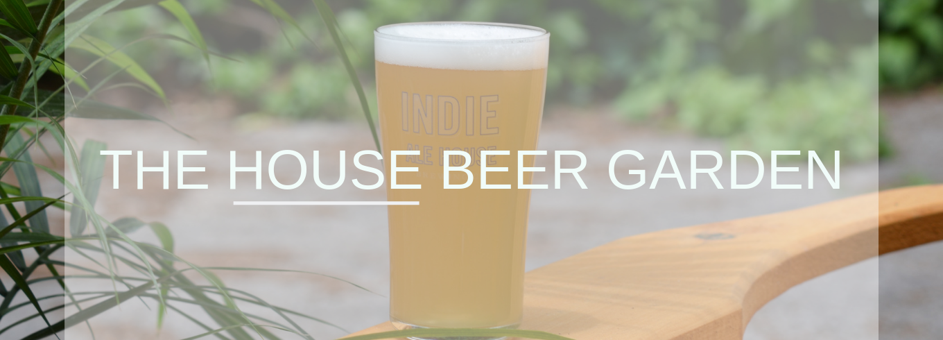 Kicking Off Summer with The House Beer Garden!